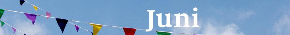 Kirchweihen und Feste im Juni